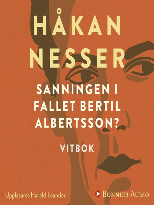 Titeldetaljer för Sanningen i fallet Bertil Albertsson? av Håkan Nesser - Tillgänglig